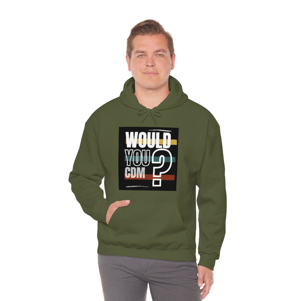 Unisex Heavy Blend™ Hooded Sweatshirt (Would you CDM? Our Lives Matter.)