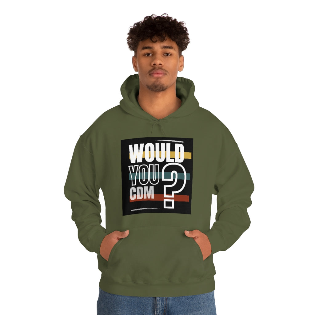 Unisex Heavy Blend™ Hooded Sweatshirt (Would you CDM? Our Lives Matter.)