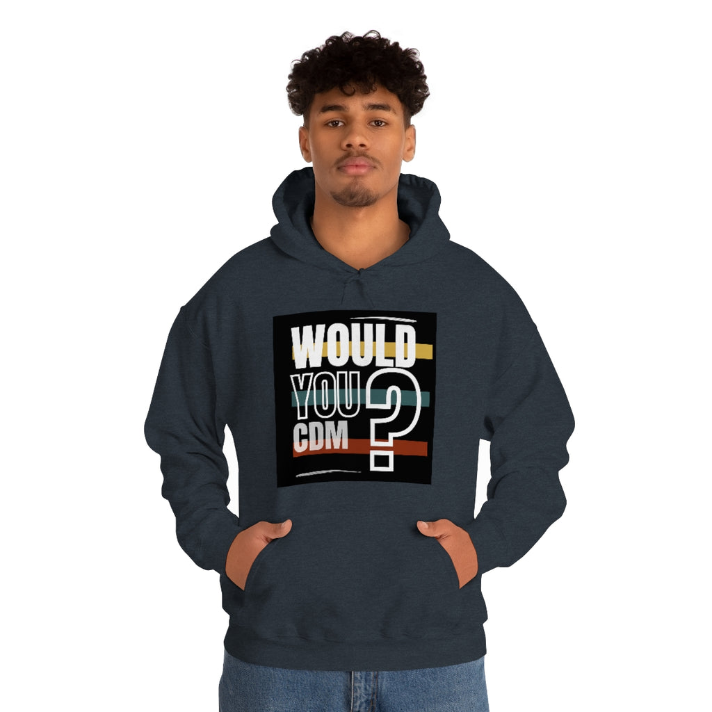 Unisex Heavy Blend™ Hooded Sweatshirt (Would you CDM? Our Lives Matter.)