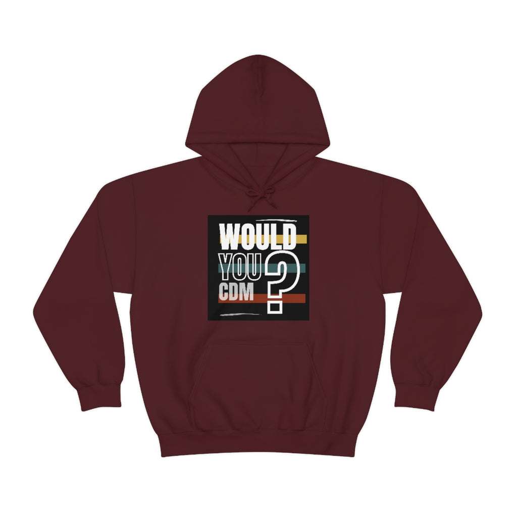 Unisex Heavy Blend™ Hooded Sweatshirt (Would you CDM? Our Lives Matter.)