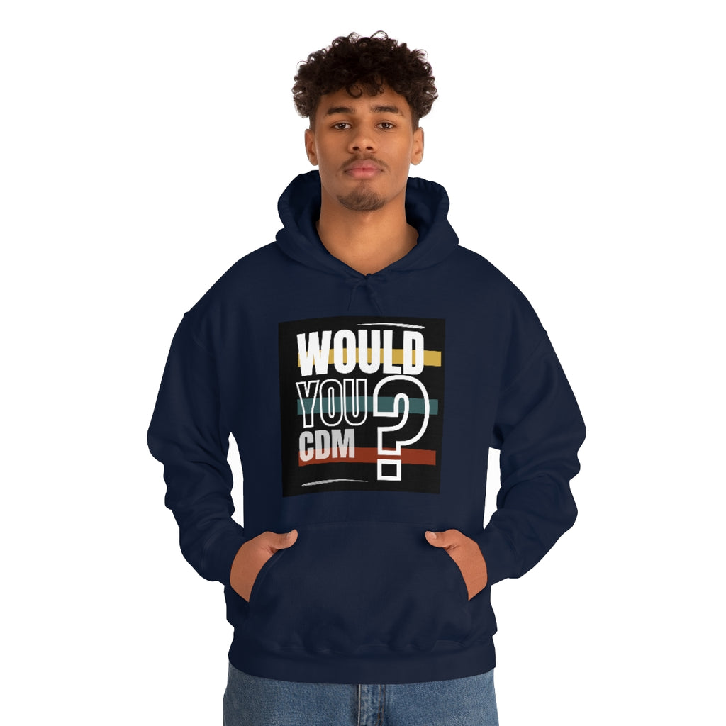 Unisex Heavy Blend™ Hooded Sweatshirt (Would you CDM? Our Lives Matter.)